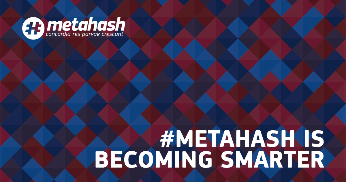 #Metahash is becoming smarter. #Metahash is steadily evolving. To make… | by #MetaHash | #MetaHash | Jun, 2021 | Medium